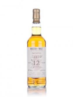 Arran 12 years old Single Cask Master of Malt