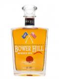 A bottle of Bower Hill Reserve Rye Straight Rye Bourbon Whiskey