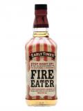 A bottle of Early Times Fire Eater / Hot Cinnamon Liqueur