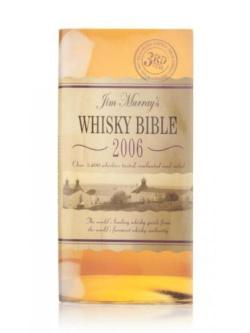 Jim Murray's Whisky Bible 2006