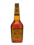 A bottle of Old Taylor 4 Year Old / Bot.1960s Kentucky Straight Bourbon Whiskey