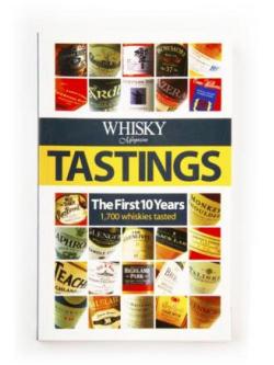 Whisky Magazine Tastings - The First 10 Years