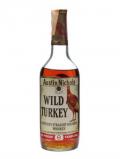 A bottle of Wild Turkey 8 Year Old / Bot.1970s Kentucky Straight Bourbon Whiskey