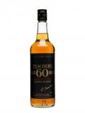 A bottle of Teacher's 60 Reserve Stock Blended Whisky / Bot.1980s Blended Whisky
