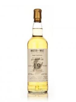 Tomatin 19 year Master of Malt Single Cask 