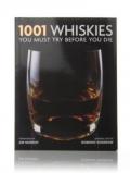 A bottle of 1001 Whiskies You Must Try Before You Die (Dominic Roskrow)